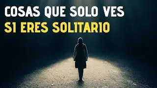 Cosas a las que SOLO PRESTAN ATENCIÓN Las Personas SOLITARIAS