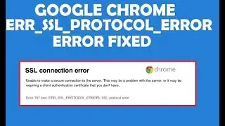 How To Fix SSL Connection Error in Google Chrome