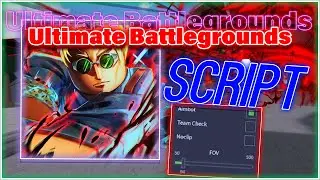 Ultimate Battlegrounds Script / GUI Hack | Aimbot, Walkspeed, Noclip, Fov