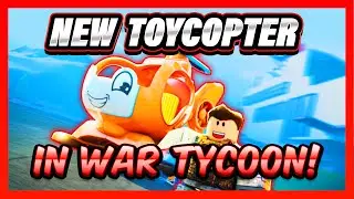 TOYCOPTER NEW UPDATE In War Tycoon!