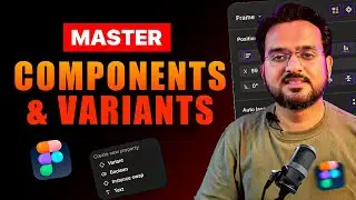 Figma Components: The Complete Guide | HINDI/URDU Tutorial