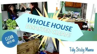 Rainy Day Disaster Clean | Cleaning Motivation | Whole House Clean With Me Fall 2020