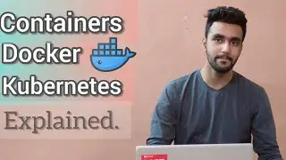 What's a Container? | Containers, Kubernetes, Serverless, Docker: Simplified | Yatharth Kapoor