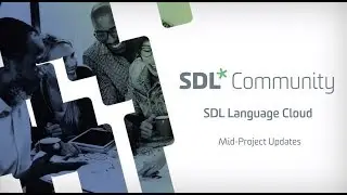 SDL Language Cloud - How to Initiate Mid-Project Updates