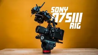 Our Sony A7siii Rig | Perfect Rig for Production