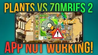 Fix Plants Vs Zombies 2 App Not Working! || Tech Wash