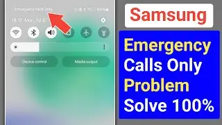 Samsung Emergency Calls Only Problem Solve | No Sim Card Emergency Calls Only Samsung Problem Fix