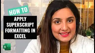 How to apply Superscript formatting to text or numbers in Excel