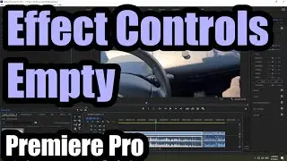 Why Effect Controls is not showing anything in Premiere Pro (Basic Tutorial)