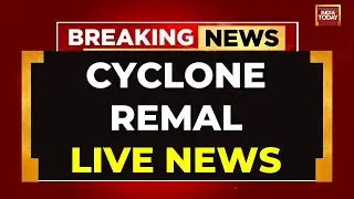 Cyclone Remal LIVE Updates: Cyclone Remal Makes Landfall In West Bengal, Leaves Trail Of Destruction