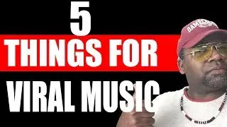 5  THINGS TO HELP YOUR MUSIC GO VIRAL- To Get Heard By Millions Of People