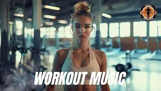 Workout Music 2024 💪 Fitness & Gym Workout Best Songs Playlist EDM House Music 2024