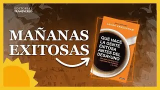 📚 Qué Hace la Gente Exitosa Antes del Desayuno