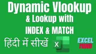 Dynamic Vlookup & lookup With Index & Match