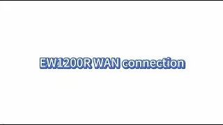 EW1200R WAN Connection