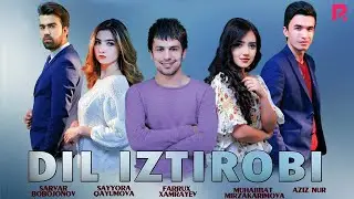 Dil iztirobi (O'zbek kino) Дил изтироби (Узбек кино)