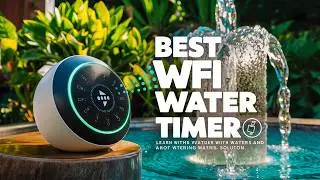 Best WiFi Water Timer 2023 👌 Top 5 Best WiFi Water Timer Reviews