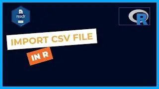 Import CSV File in R using read.csv and read_csv (readr tidyverse)