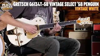 No Talking...Just Tones | Gretsch G6134T-58 Vintage Select 58 Penguin | Vintage White