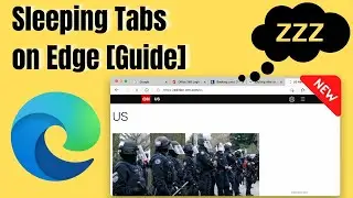 How to Enable Sleeping Tabs on Edge Browser on Mac or PC [2022 Features]