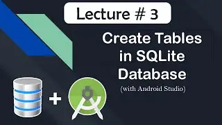 How to Create Tables in SQLite Database tutorial-3