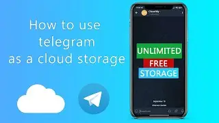 How to use telegram as a cloud storage?