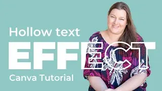 Canva tutorial: Create the hollow text effect in Canva