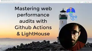 How to analyze and improve Web Performance with Github Actions and LightHouse CI