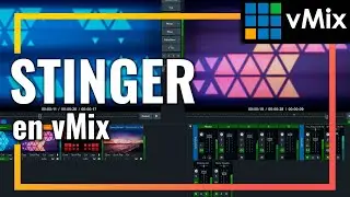 Stinger en vMix 🐝 Cómo utilizar Stinger para crear transiciones animadas en vMix | Tutorial Español