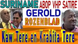 Suriname Satire Gerold Rozenblad Kaw Tere en Krabita Tere Santokhi Brunswijk regering DA KEY SU 2024
