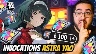 INVOCATIONS Astra Yao ! LA CHANCE EST AVEC MOI ?! (+6100 polychromes/Zenless Zone Zero)