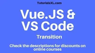 VueJS with Visual Studio Code - Transition