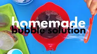 How To Make Homemade Bubble Solution