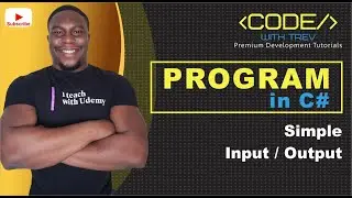 Simple Input/Output Program in C#  | Trevoir Williams