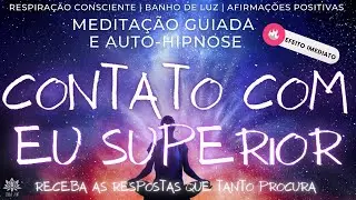 TUDO VAI MUDAR EM ALGUNS MINUTOS | Meditação Guiada e Auto hipnose | CONTATO COM EU SUPERIOR | 432Hz