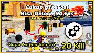 Pubg Mobile Gameplay Unlock 90 Fps Gfx Tool Andalan Hp Kentang Auto Gesit Lincah No Frame