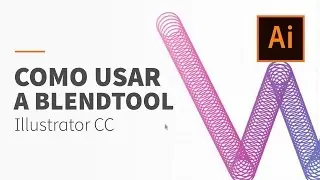 Como usar a BlendTool • Illustrator CC