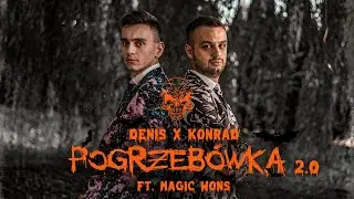 Denis x Konrad ft Magic Wons - Pogrzebówka 2.0 (Official Video) [HIT 2022] Ambitne Disco Polo