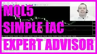 MQL5 TUTORIAL - SIMPLE IAC EXPERT ADVISOR