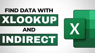 How to lookup Values Using XLOOKUP and INDIRECT!