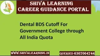 Dental BDS Cutoff For Government College through All India Quota