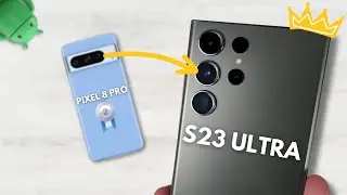 8 REASONS WHY the S23 Ultra is BETTER than the Pixel 8 Pro!