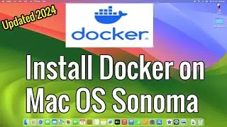 How to install Docker on Mac OS Sonoma (2024)