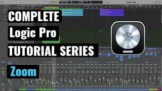 Logic Pro Complete Tutorial - 10 Zoom