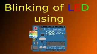 Blinking LED using Arduino UNO in TinkerCAD