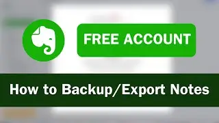 How to Export/Backup Evernote Notes - Latest Evernote Version