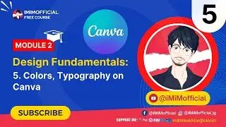 Colors, Typography on Canva in Hindi | #iMiMofficial #Canva #CanvaTutorial #CanvaCourse 2024