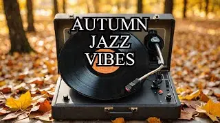 STILL LIFE. MIX MELODIES. AUTUMN JAZZ ROMANTIC_ FROM DREAMY TO ACID JAZZ.