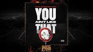 ProjeckBabyTwin ft. Coach FBeezy - You Aint Like That [Prod. By Verse2Beats] [New 2021]