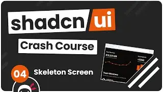 Shadcn UI Crash Course #4 - Skeleton Components